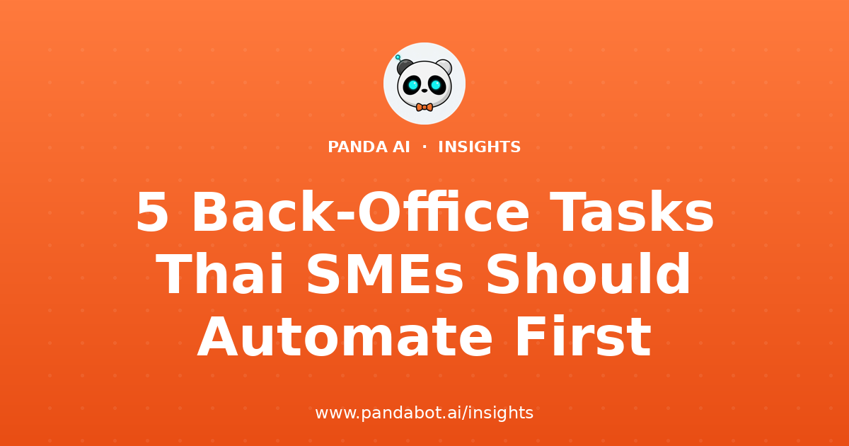 5 Back-Office Tasks Thai SMEs Should Automate First