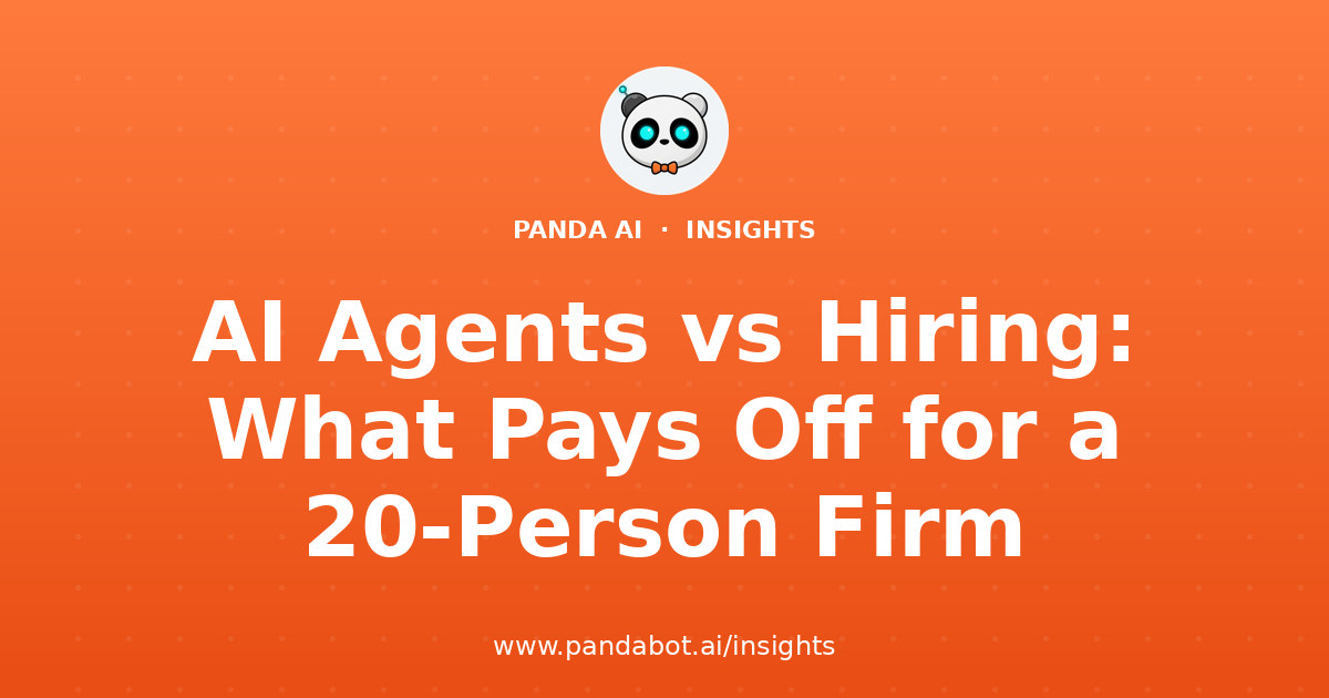 AI Agents vs Hiring: What Pays Off for a 20-Person Firm