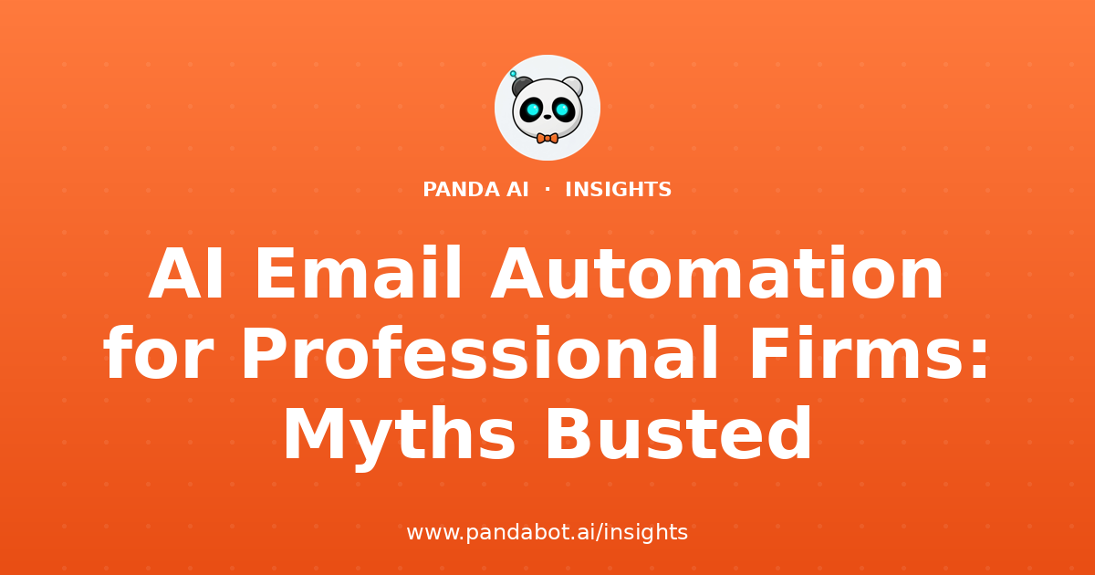 AI Email Automation for Professional Firms: Myths Busted