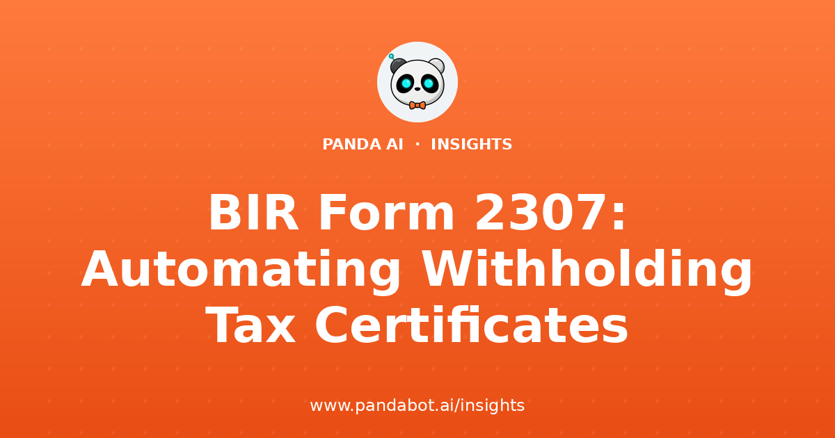 BIR Form 2307: Automating Withholding Tax Certificates