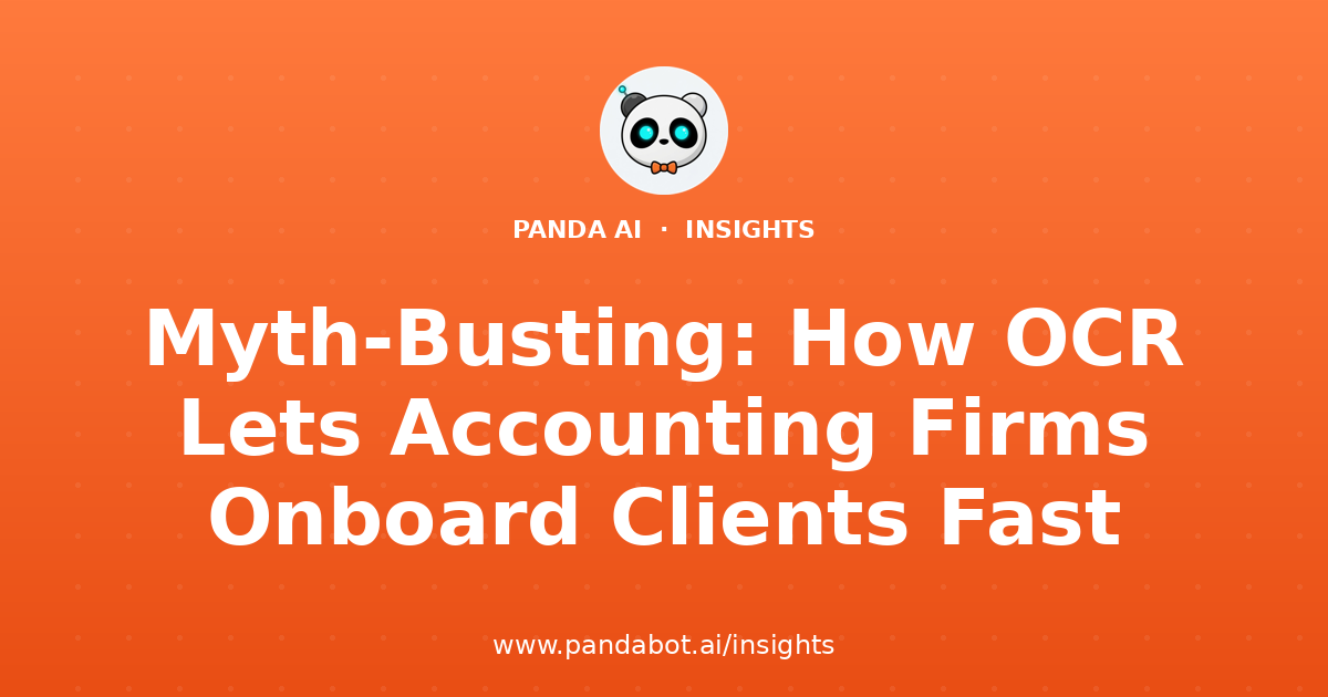 Myth-Busting: How OCR Lets Accounting Firms Onboard Clients Fast