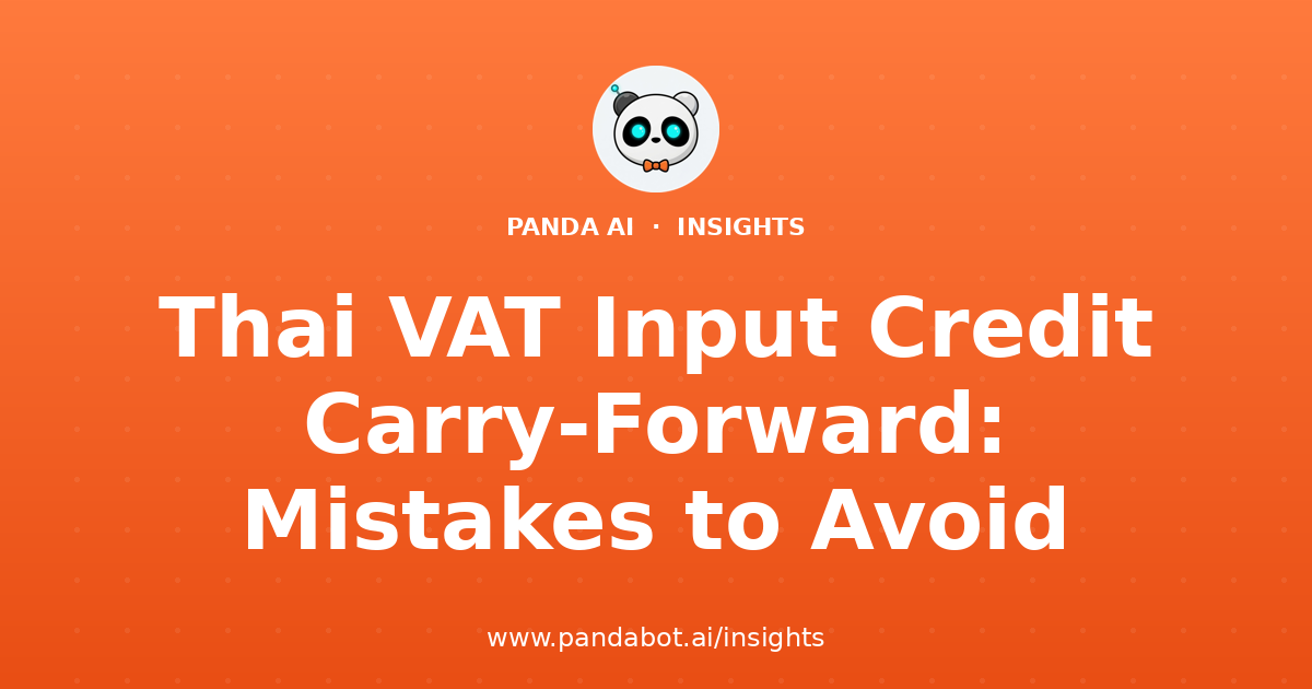 Thai VAT Input Credit Carry-Forward: Mistakes to Avoid