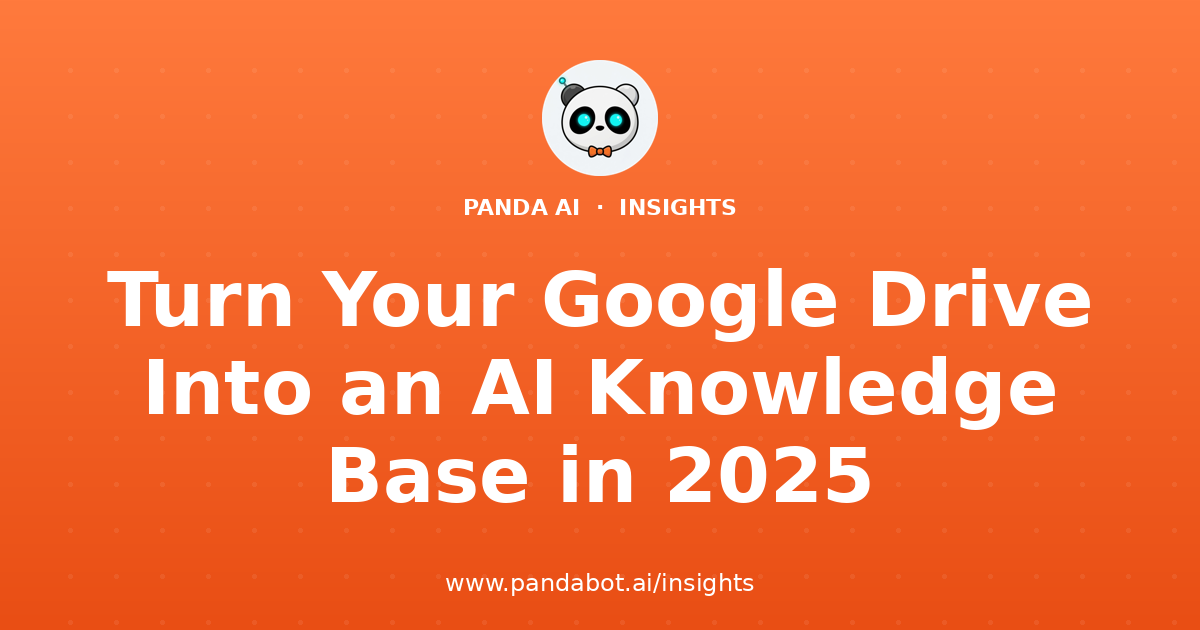 Turn Your Google Drive Into an AI Knowledge Base in 2025