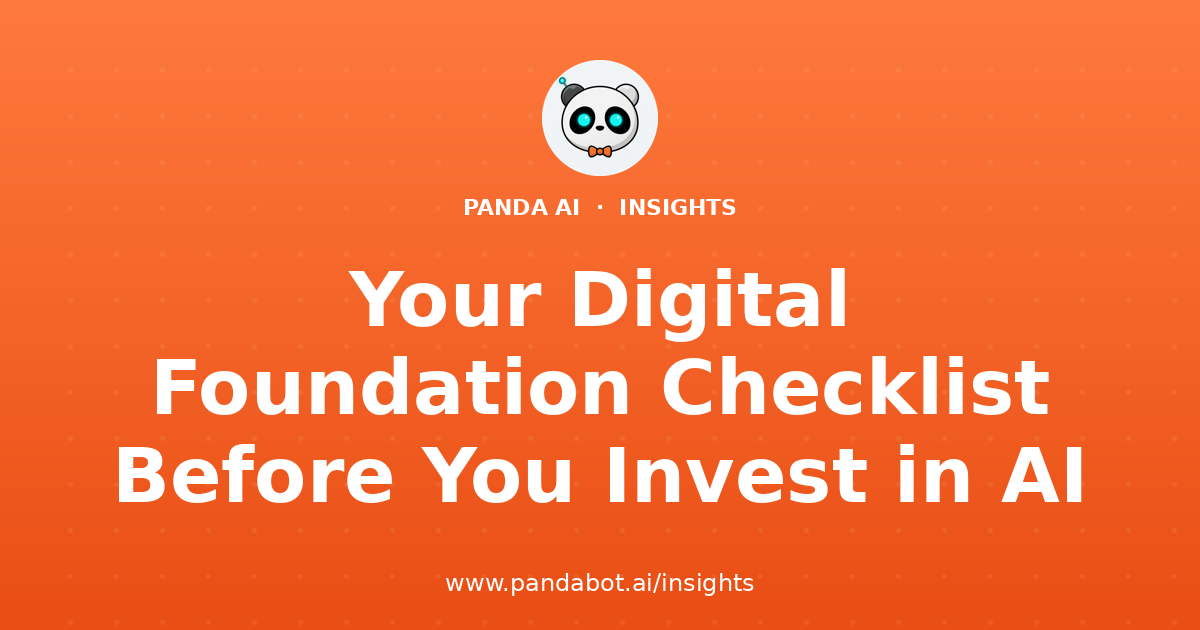 Your Digital Foundation Checklist Before You Invest in AI